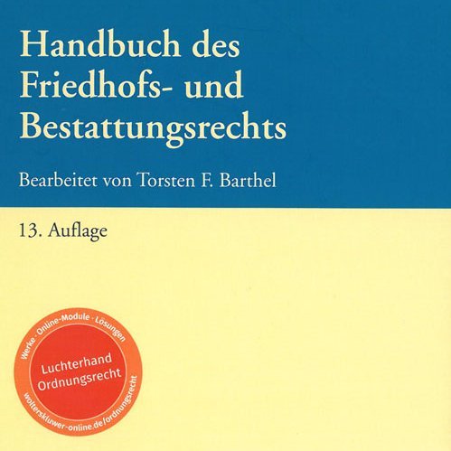 Buchcover Gaedke Handbuch des Friedhofs- und Bestattungsrechts 13. Auflage